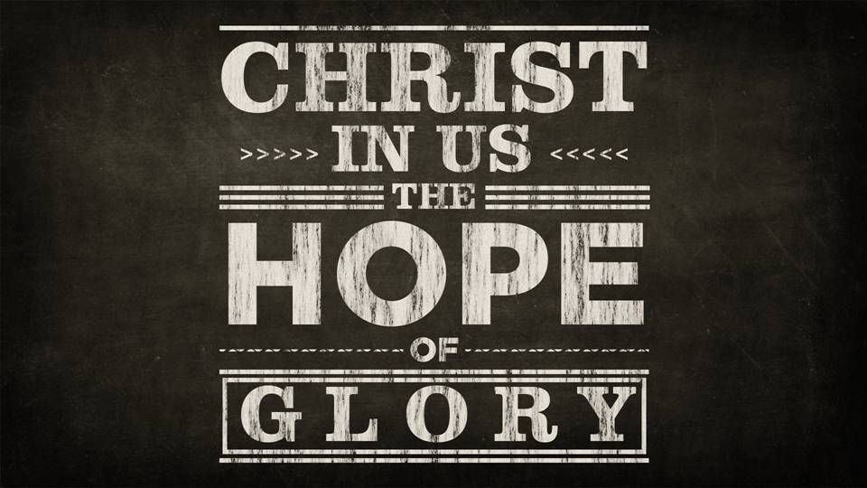 Christ In Us The Hope of Glory Part 26, from Sandra Logan.
