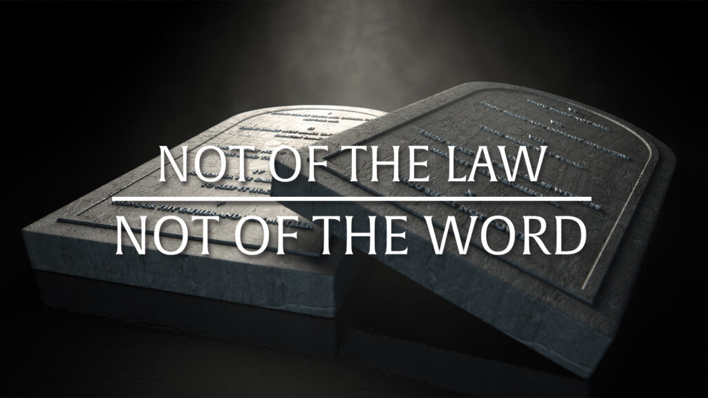 Not Of The Law, Not Of The Word by Greg Simnor.
