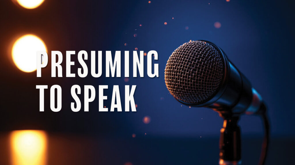 Presuming To Speak by Greg Simnor.