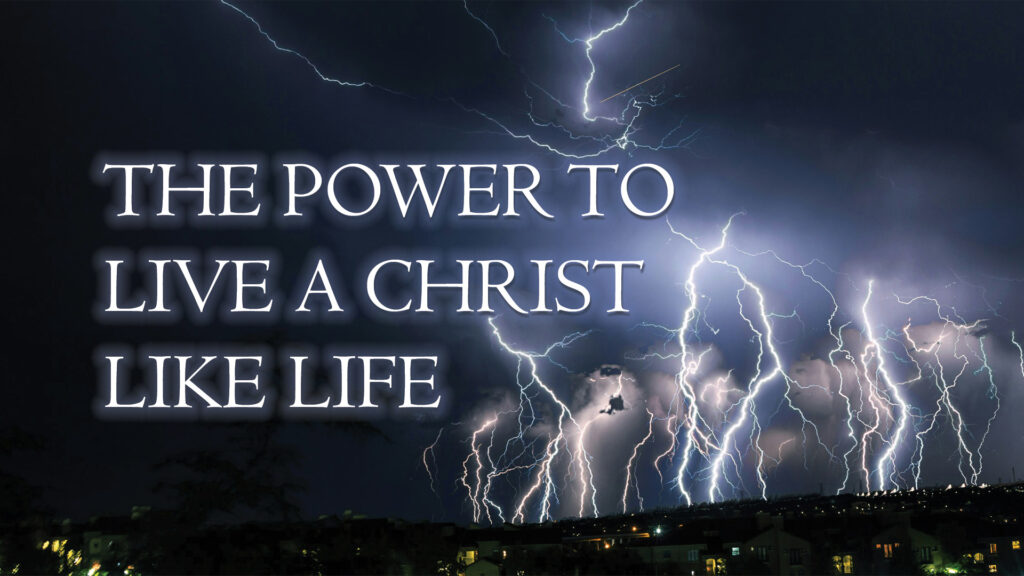 The Power To Live A Christ Like Life by Greg Simnor.